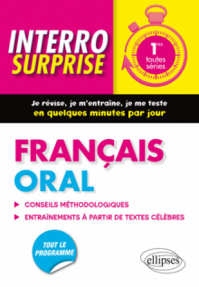 Français Oral • Classes de Première toutes séries