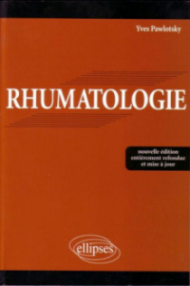 Rhumatologie - Nouvelle édition entièrement refondue et mise à jour
