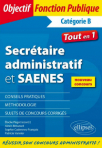 Secrétaire administratif et SAENES - Catégorie B