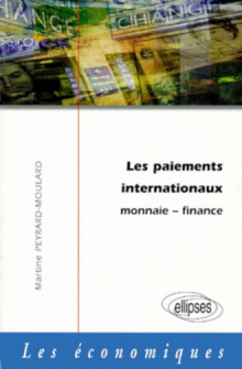 Les paiements internationaux -  Monnaie - Finance