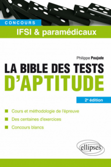 La bible des tests d'aptitude des concours IFSI et paramédicaux – 2e édition