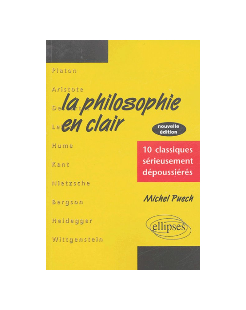 La philosophie en clair - nouvelle édition