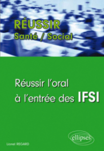 Réussir l’oral à l’entrée des IFSI 