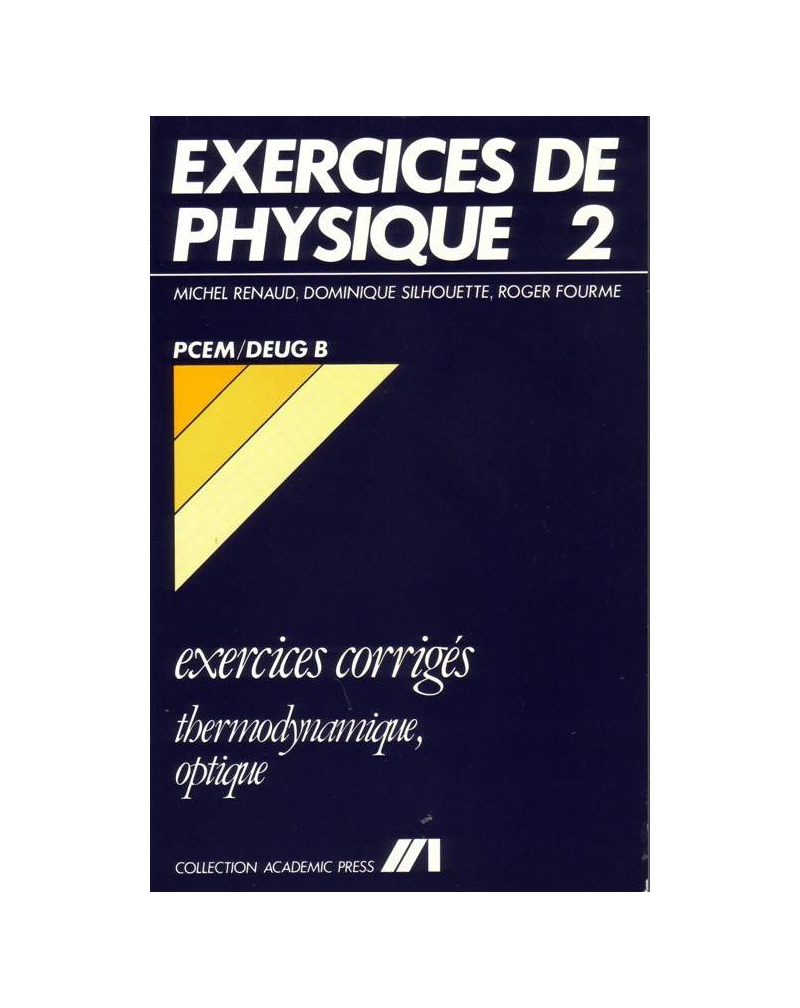 Exercices de Physique - 2 - Thermodynamique/Optique - PCEM/Deug B