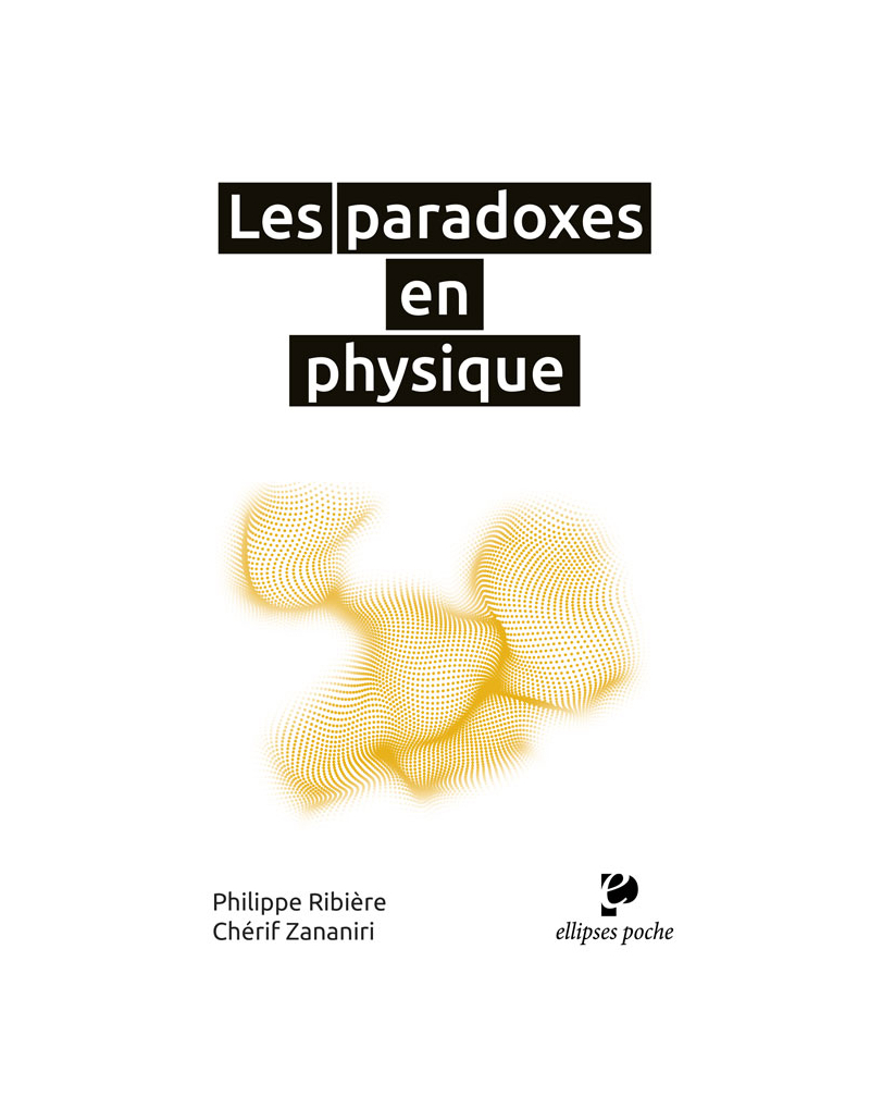 Les paradoxes en physique