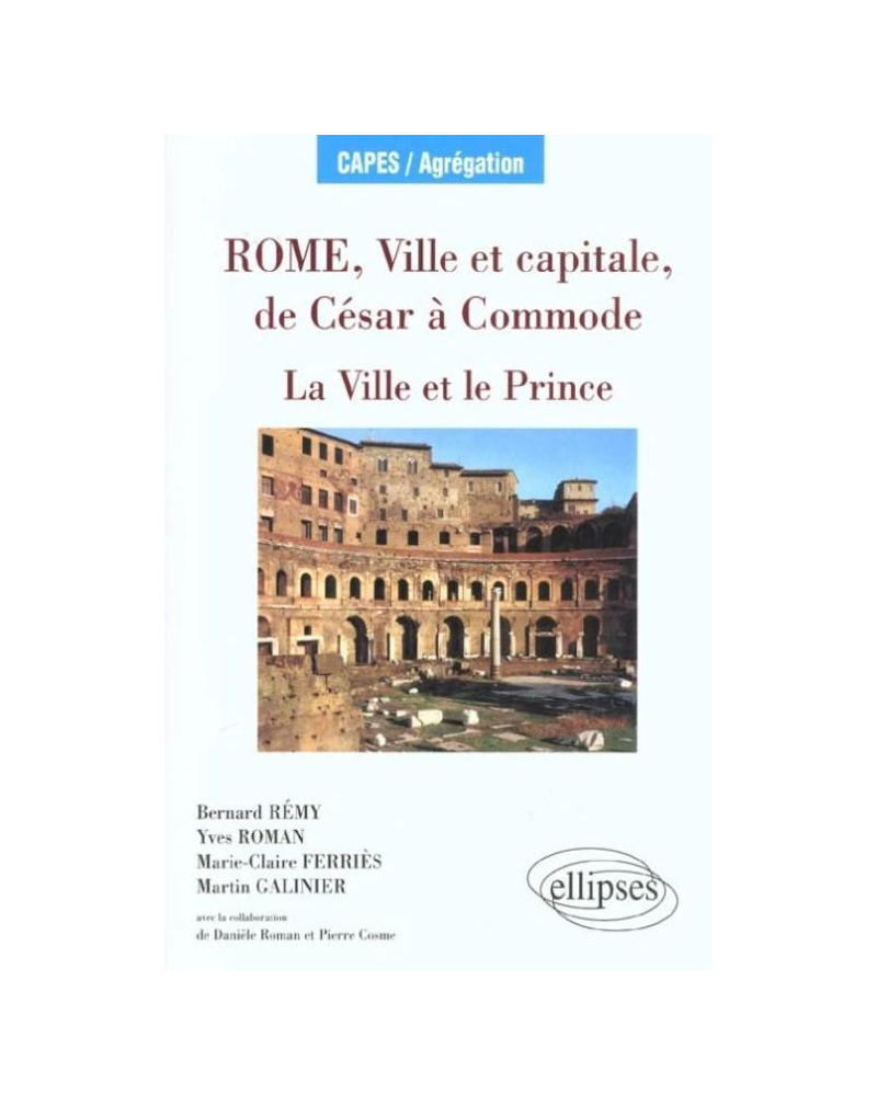 Rome, ville et capitale, de César à la fin des Antonins