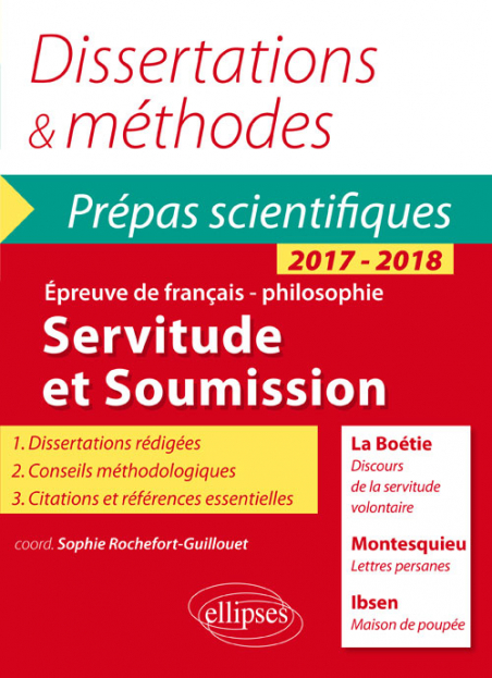 Servitude Et Soumission La Boetie Discours De La Servitude Volontaire Montesquieu Lettres Persanes Ibsen Une Maison De Poupee Epreuve De Francais Philosophie Prepas Scientifiques 17 18