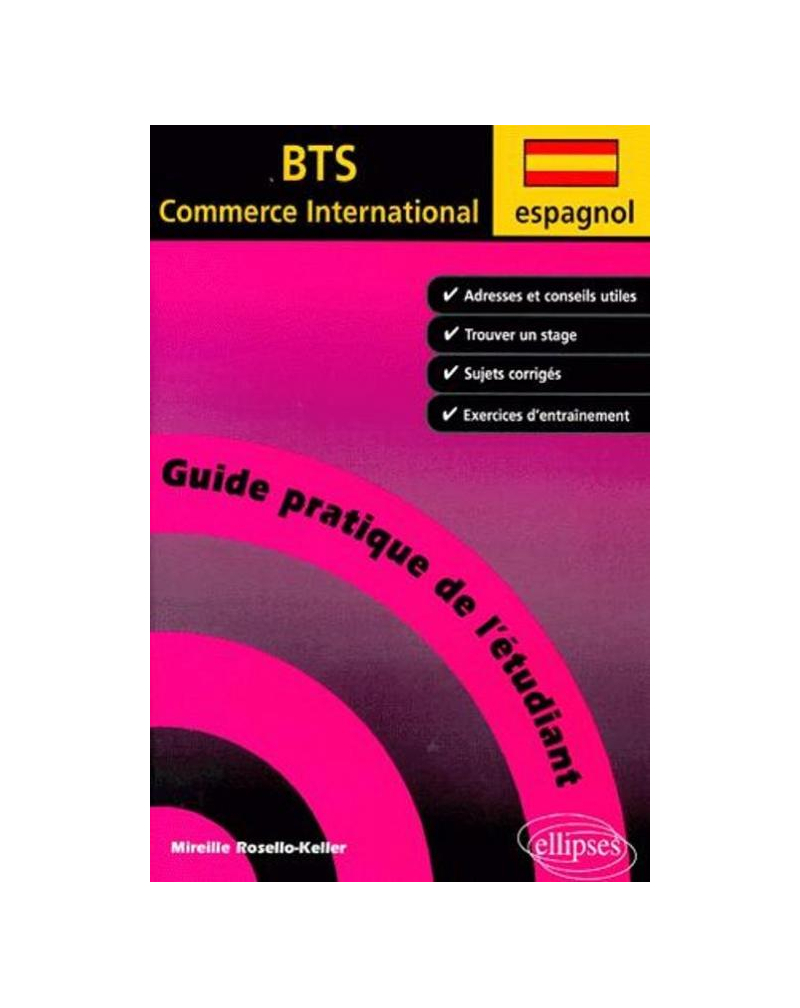 Espagnol - Guide pratique de l'étudiant au BTS Commerce International