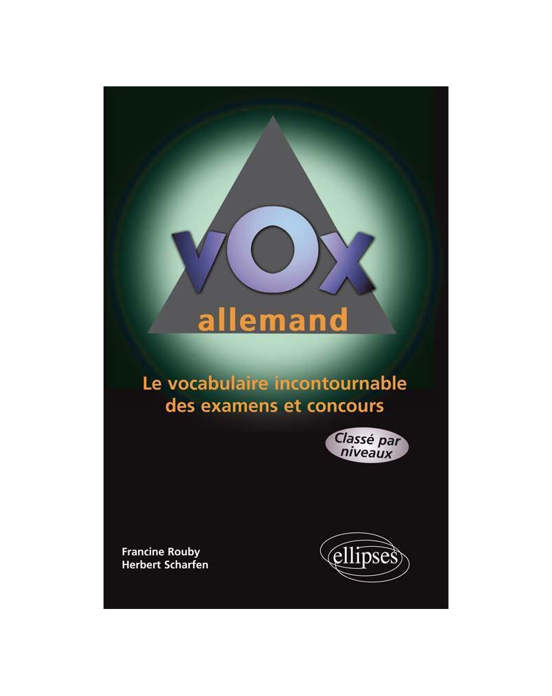 Vox Allemand Le Vocabulaire Incontournable Des Examens Et Concours