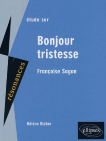 Sagan, Bonjour Tristesse