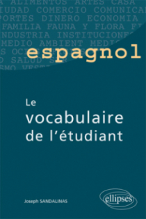 Espagnol - Le vocabulaire de l'étudiant