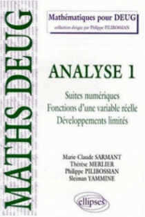 Analyse - 1 - Suites numériques - Fonctions d'une variable réelle - Développements limités