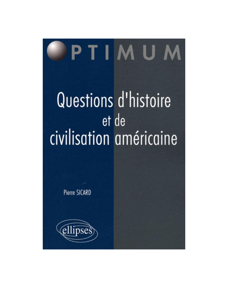 Questions d'histoire et de civilisation américaine