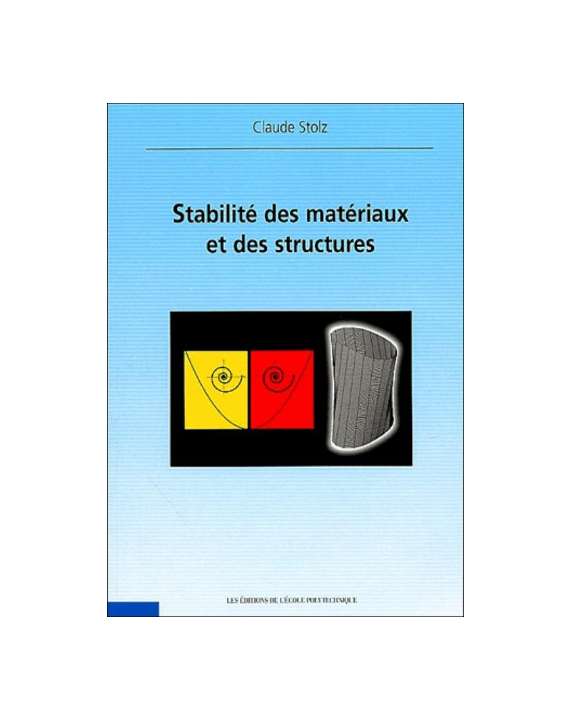 Stabilité des matériaux et des structures