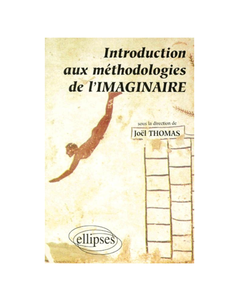 Introduction aux méthodologies de l'imaginaire