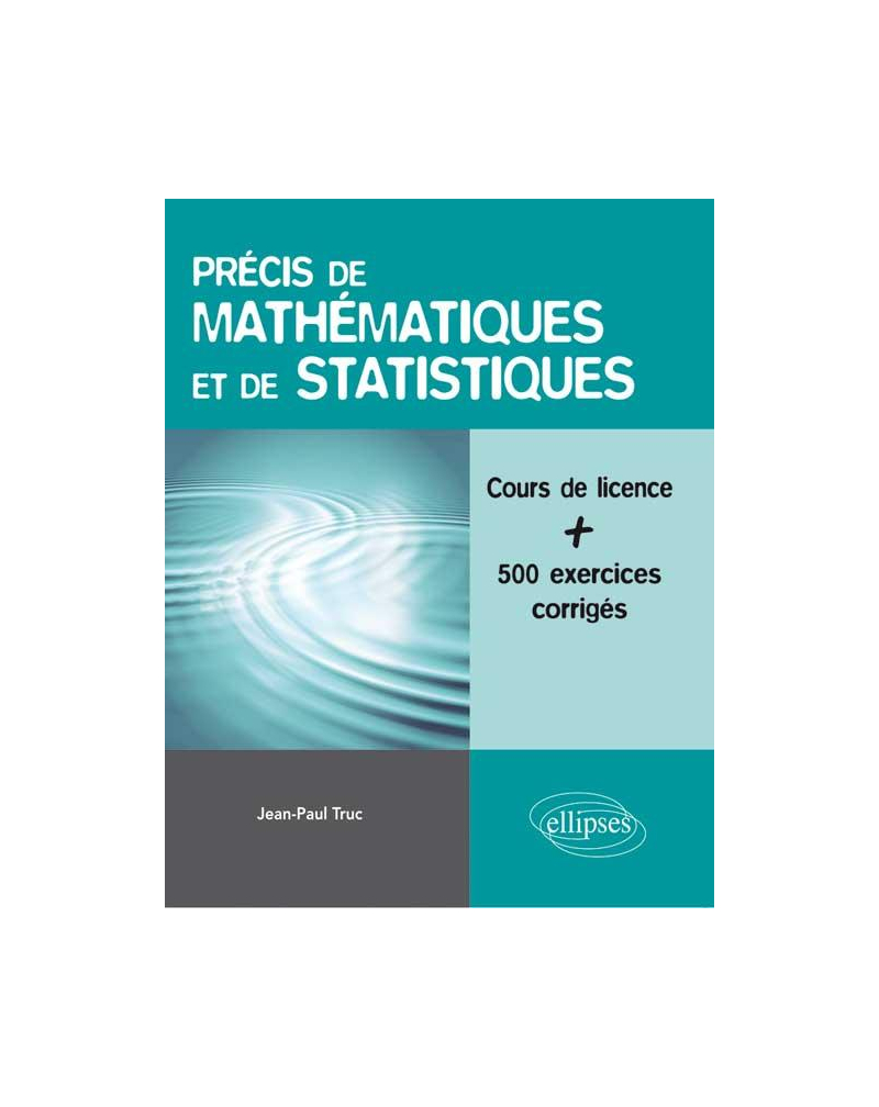 Précis de mathématiques et de statistiques - Licence sciences