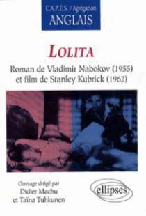 Lolita, Roman de Vladimir Nabokov (1955) et film de Stanley Kubrick (1962)