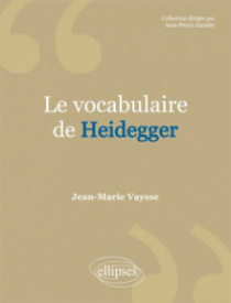 vocabulaire de Heidegger (Le)
