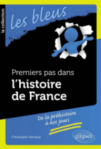Premiers pas dans l'histoire de France