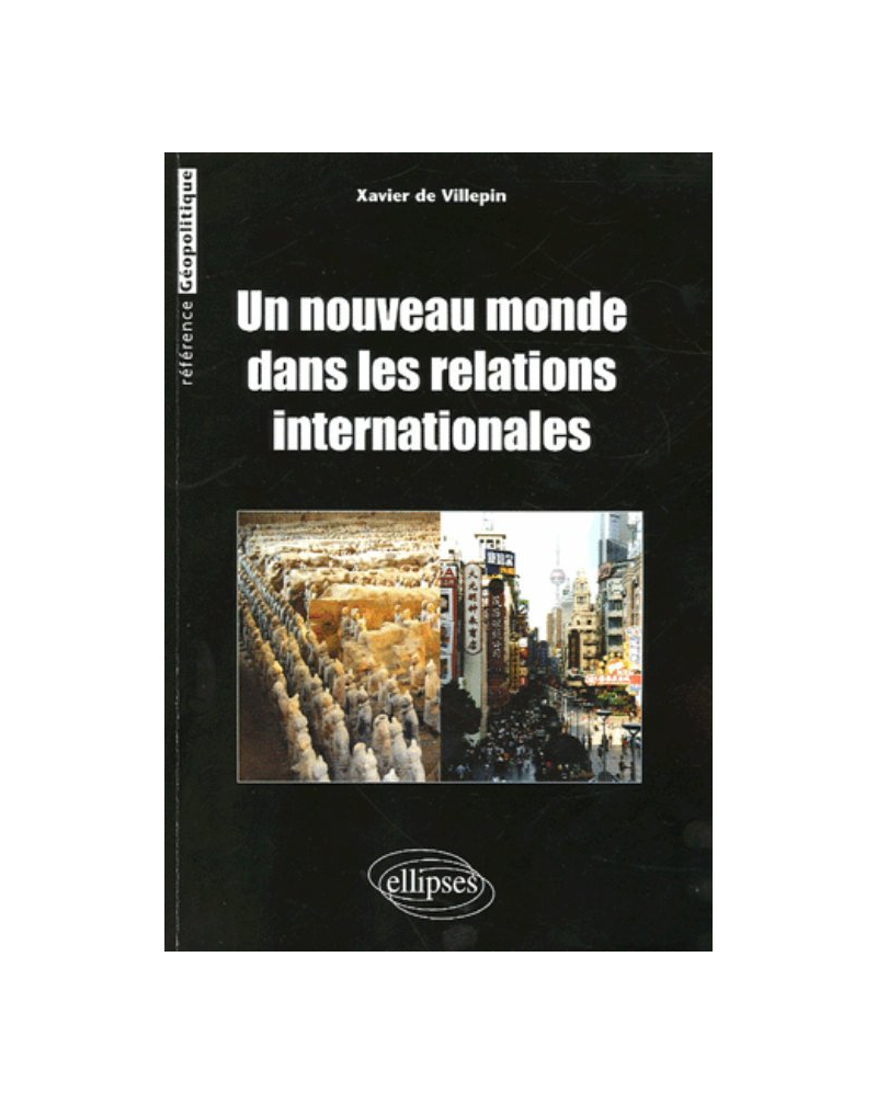 Un nouveau monde dans les relations internationales