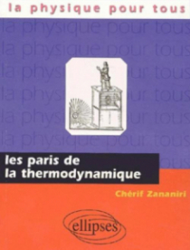 paris de la thermodynamique (Les)