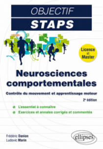 Neurosciences comportementales - Contrôle du mouvement et apprentissage moteur - 2e édition