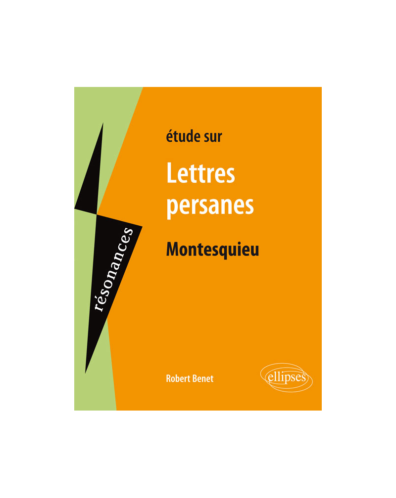 Montesquieu, Lettres persanes