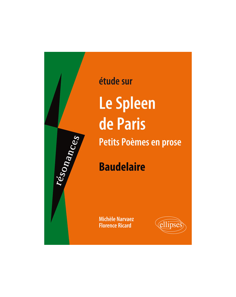 Étude sur Baudelaire Le Spleen de Paris, Petits Poèmes en prose