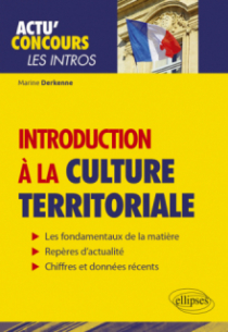 Introduction à la culture territoriale - Connaissances essentielles et problématiques actuelles