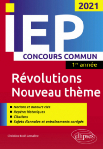 Concours commun IEP 2021. 1re année. Révolutions / Nouveau thème