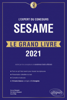 L'Expert du concours SESAME - Le Grand Livre - Édition 2021