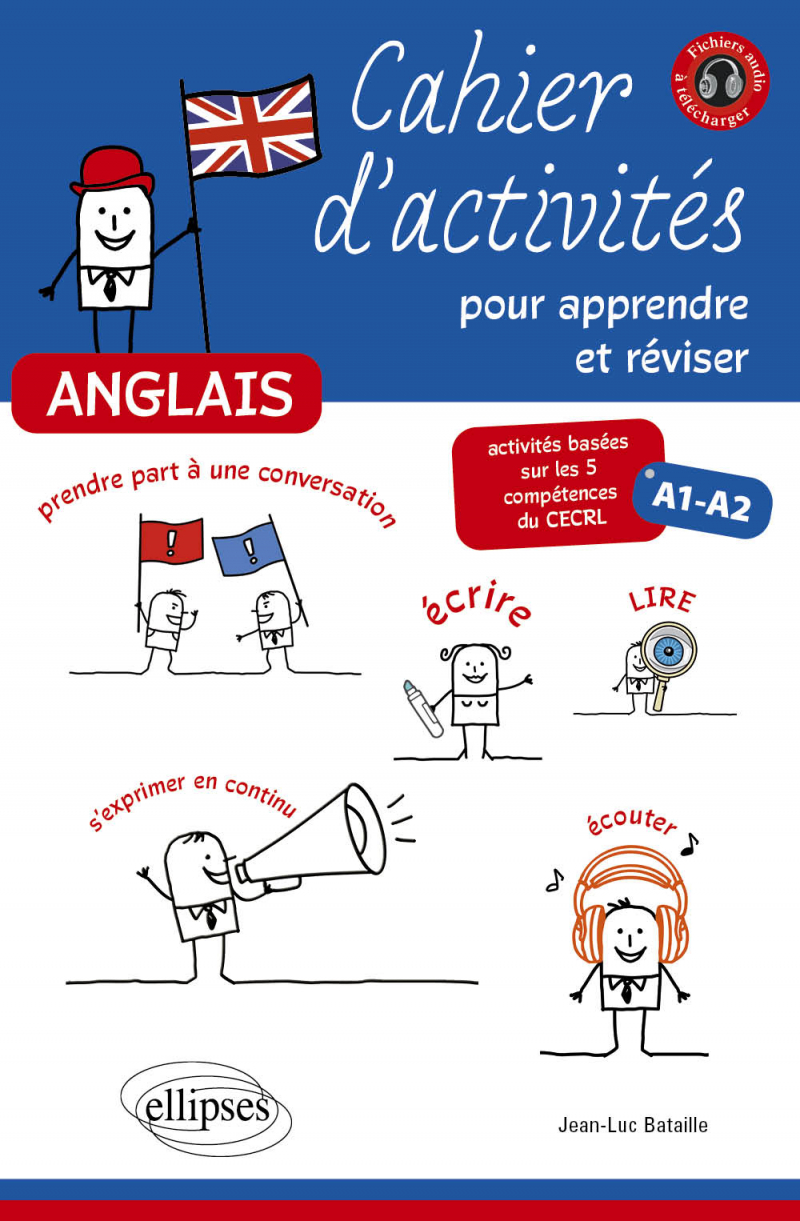 Anglais Cahier Dactivités Pour Apprendre Et Réviser Langlais Activités Basées Sur Les 5