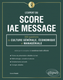 L Expert Du Score Iae Message 300 Questions De Culture Generale Economique Et Manageriale