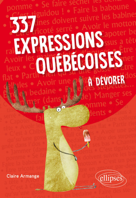 337 Expressions Québécoises à Dévorer 