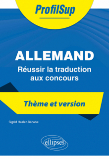 Allemand - Réussir la traduction aux concours