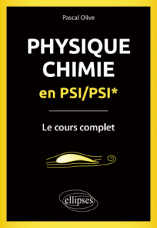 Physique-Chimie en PSI/PSI* - Le cours complet