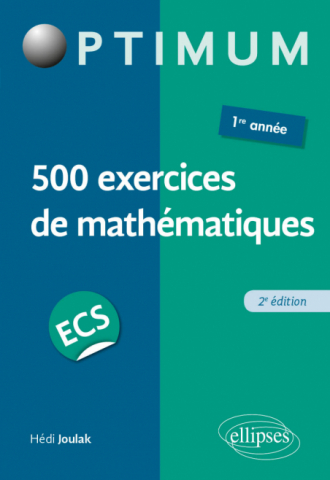 500 Exercices De Mathematiques En Ecs 1re Annee 2e Edition