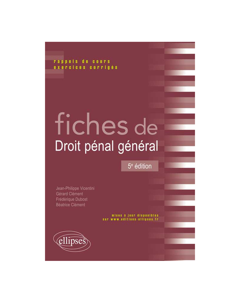 Fiches de droit pénal général - 5e édition