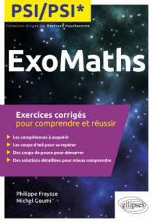 Maths PSI/PSI* - Exercices corrigés pour comprendre et réussir