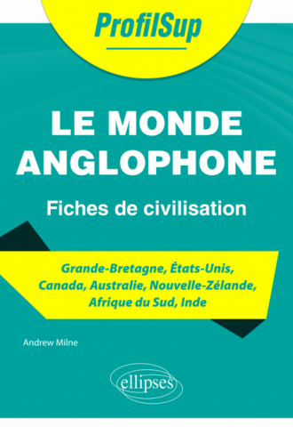 Le monde anglophone - Fiches de civilisation