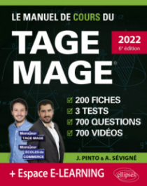 Le Manuel de Cours du TAGE MAGE – 3 tests blancs + 200 fiches de cours + 700 questions + 700 vidéos - 5e édition - édition 2022