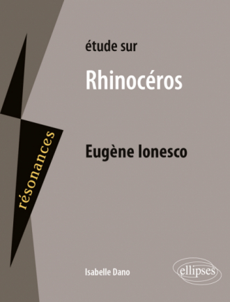 Étude sur Eugène Ionesco, Rhinocéros