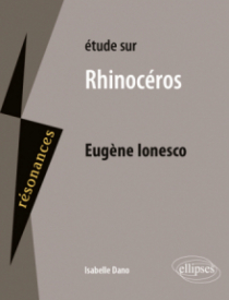 Étude sur Eugène Ionesco, Rhinocéros