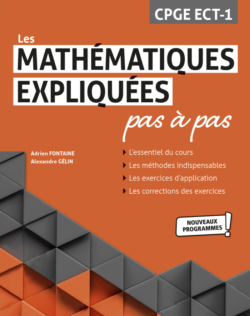 Les Mathématiques expliquées pas à pas - CPGE ECT-1 - Programme 2021