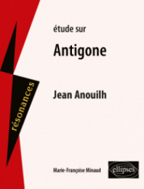 Étude sur Jean Anouilh - Antigone