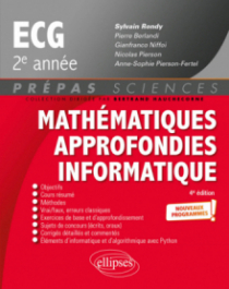 Mathématiques approfondies - Informatique - prépas ECG 2e année - Programme 2022 - 4e édition
