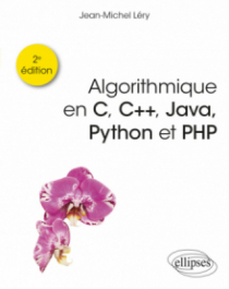 Algorithmique en C, C++, Java, Python et PHP - 2e édition