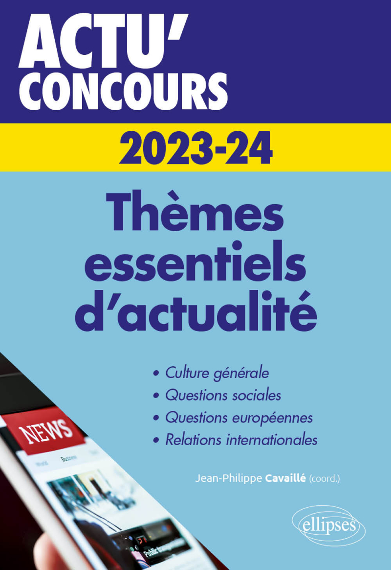 Thèmes Essentiels Dactualité 2023 2024 édition 2023 2024