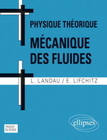 Cours de Physique théorique - Mécanique des fluides