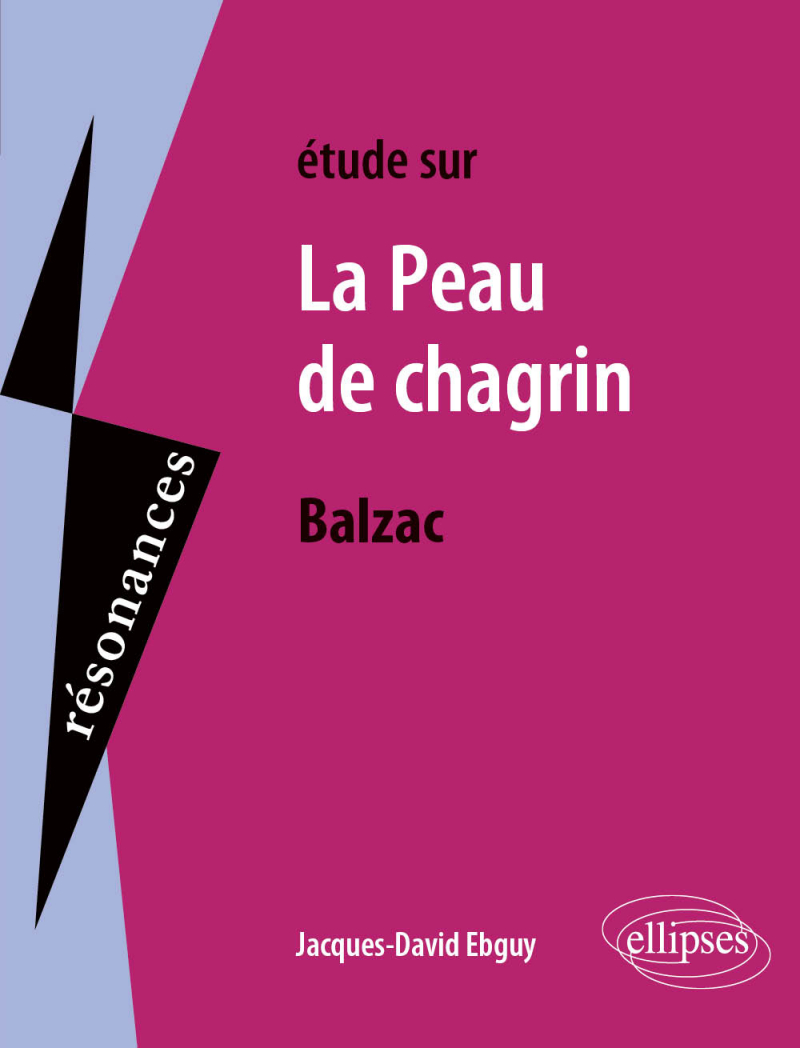 Balzac, La Peau de chagrin